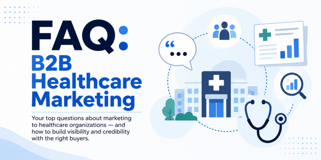 Faq B2b Healthcare Marketing Header